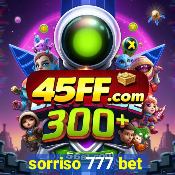 sorriso 777 bet